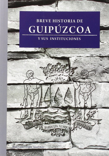 Portada del libro 'Breve historia de Guipúzcoa y sus instituciones'
