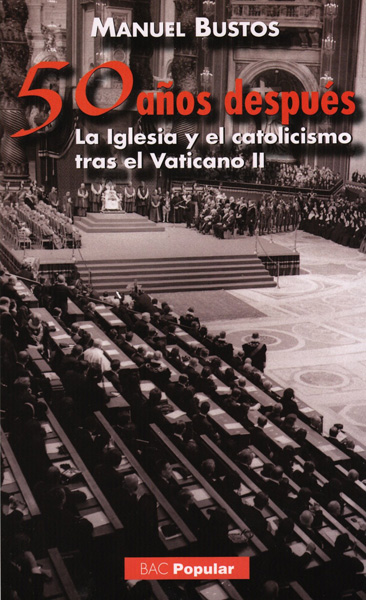 Portada de '50 años después. La Iglesia y el catolicismo tras el Vaticano II'