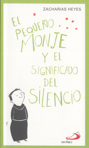 Portada de 'El pequeño monje y el significado del silencio'