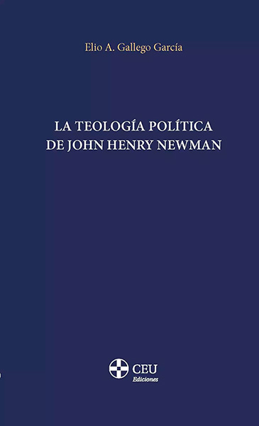 Portada de 'La teología política de John Henry Newman'