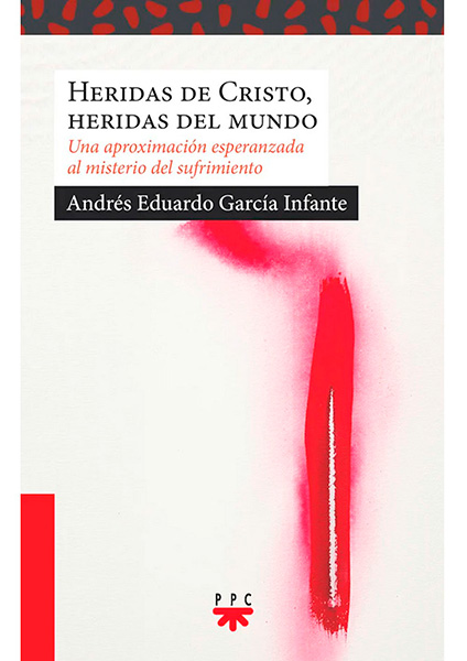 Portada de 'Heridas de Cristo, Heridas del mundo'