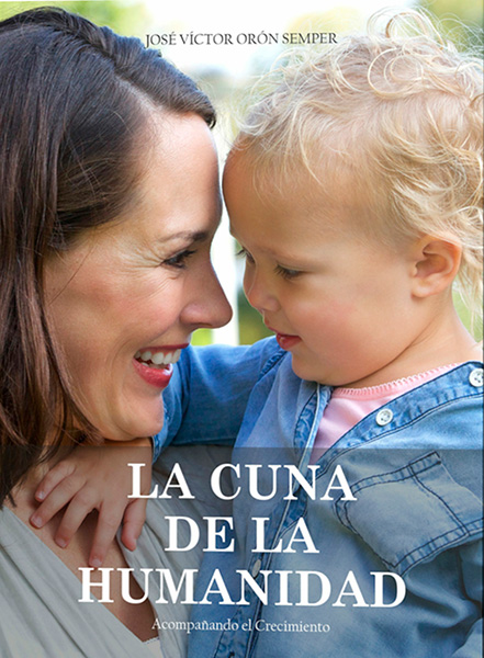 Portada de 'La Cuna de la Humanidad. Cuando aprendemos a vivir como humanos'