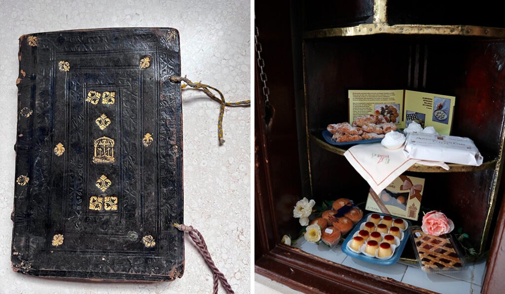 Recetario de 1852. En el obrador hay una copia moderna. A la derecha: Una selección de los dulces de las clarisas en el torno del convento.