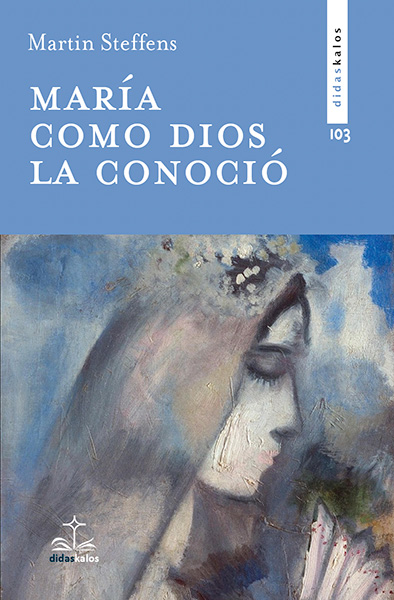 Portada de 'María como Dios la conoció'