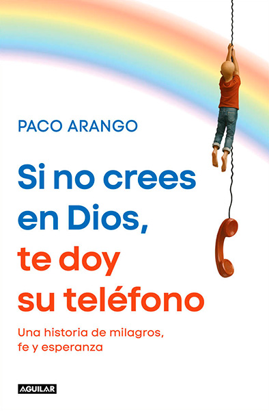 Portada de 'Si no crees en Dios, te doy su teléfono'
